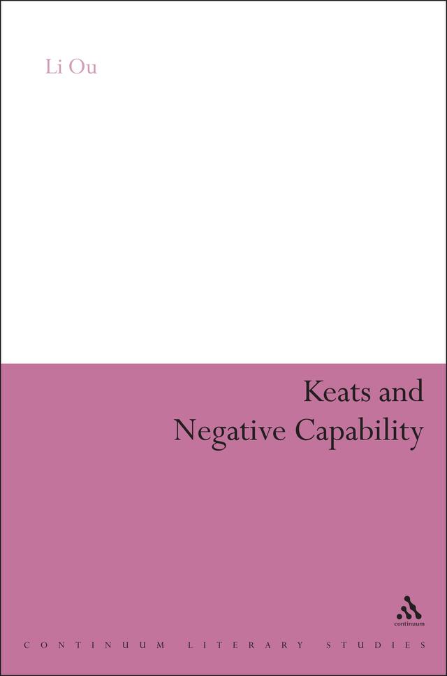 Keats and Negative Capability by Li Ou