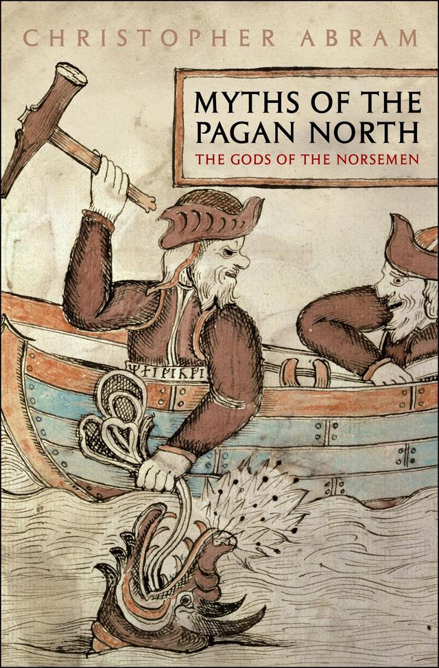 Myths of the Pagan North by Christopher Abram
