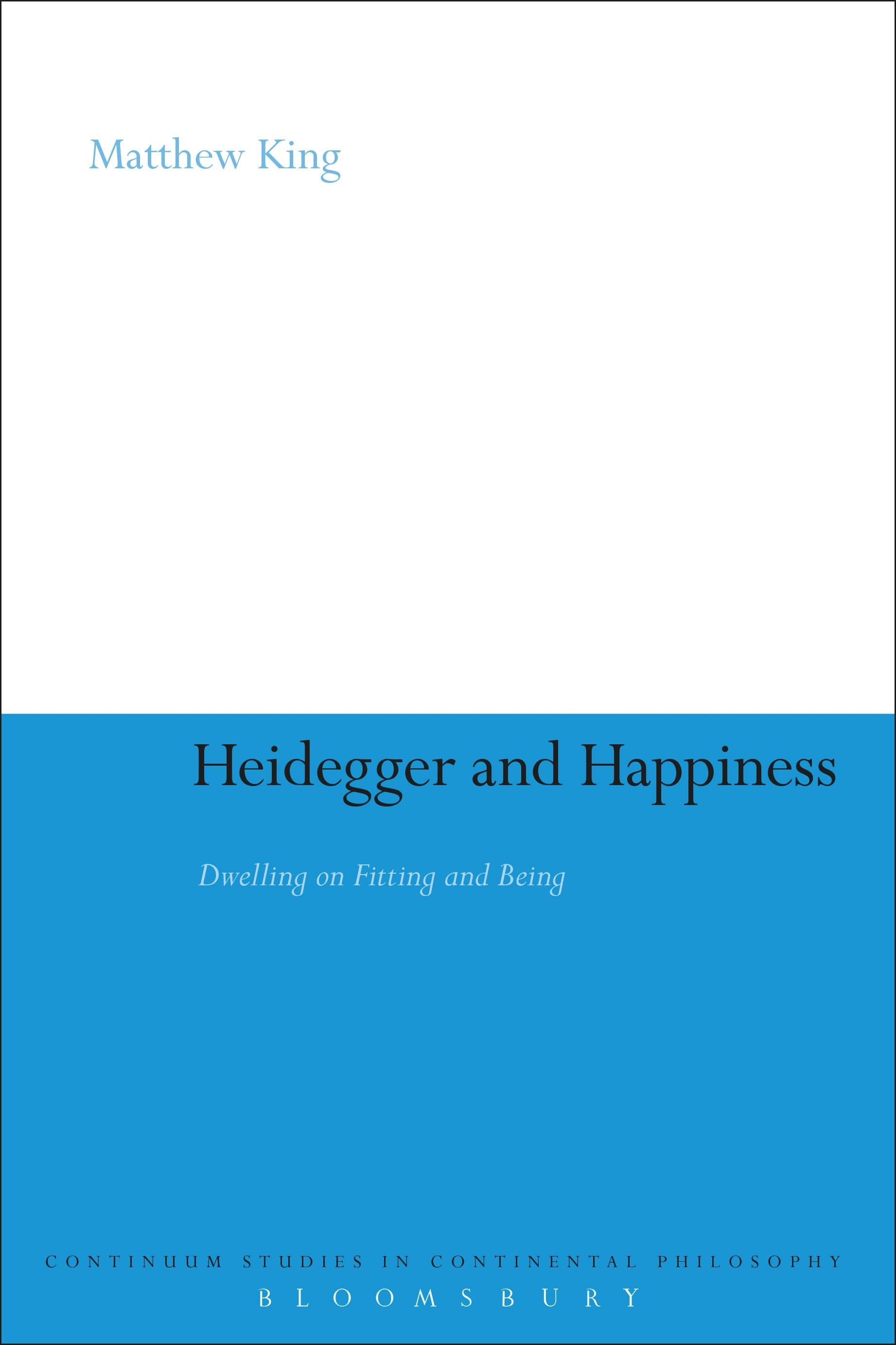 Heidegger and Happiness
