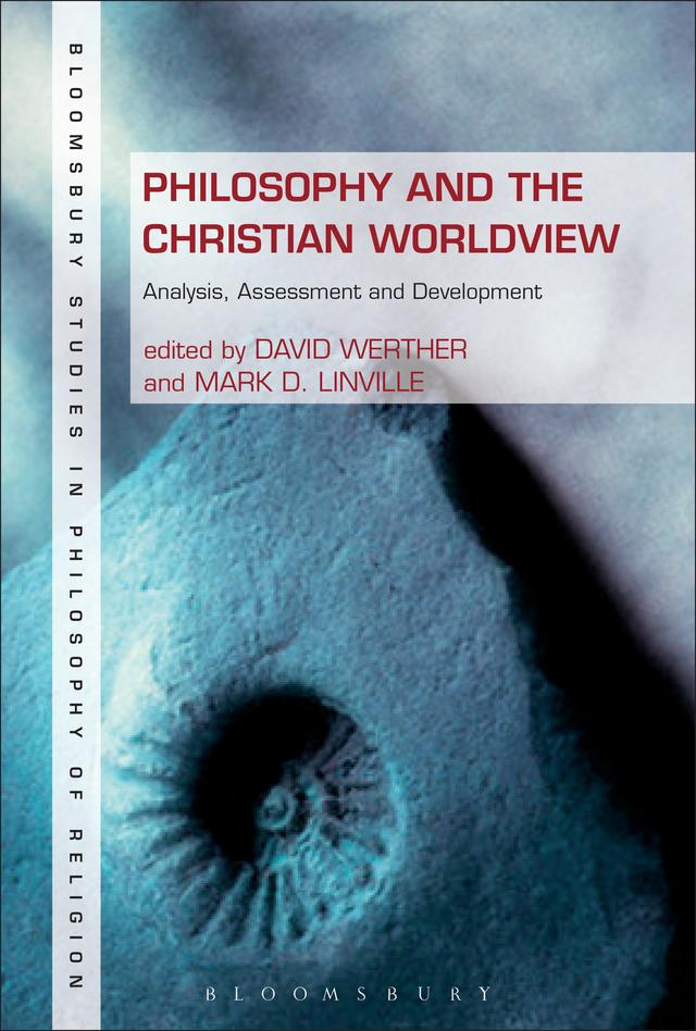Philosophy and the Christian Worldview by 