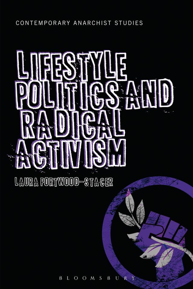 Lifestyle Politics and Radical Activism by 