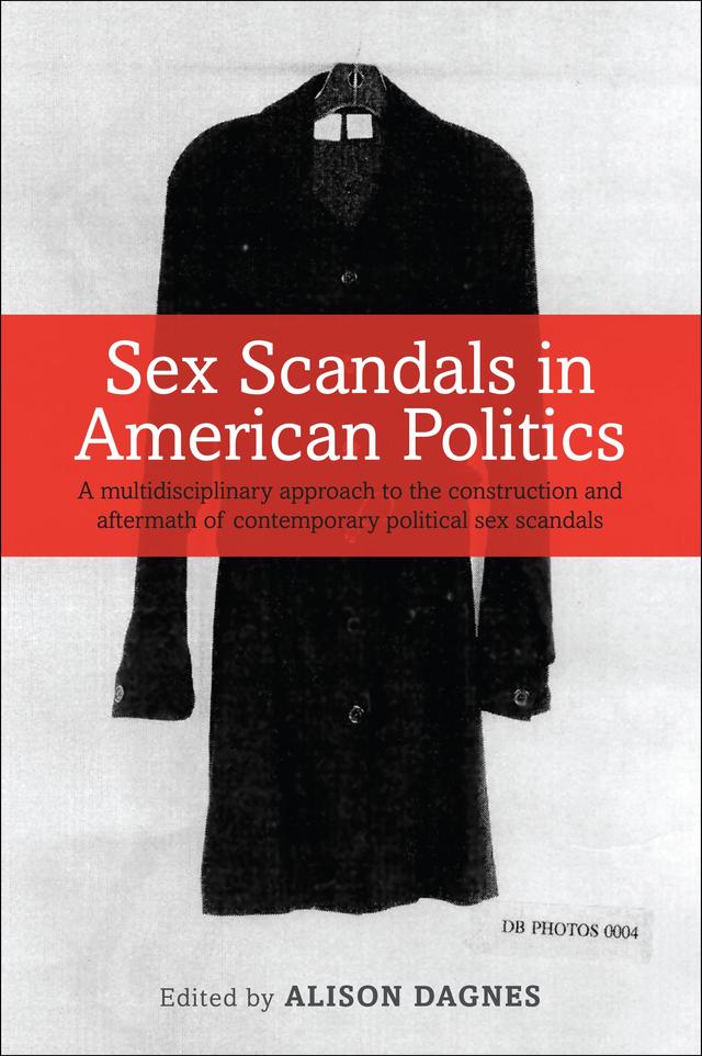 Sex Scandals in American Politics by 