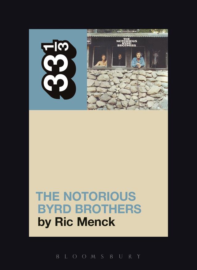 The Byrds' The Notorious Byrd Brothers by 