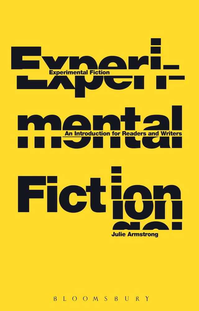 Experimental Fiction by Julie Armstrong