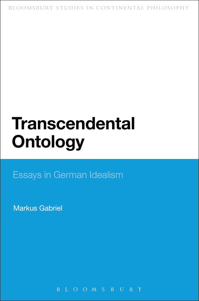 Transcendental Ontology by Markus Gabriel