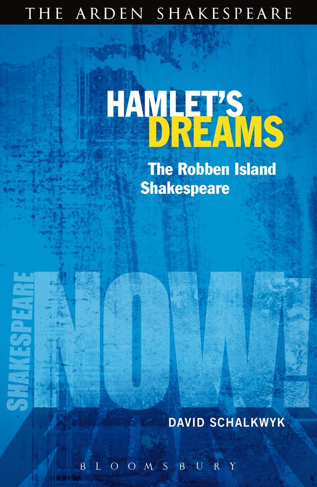 Hamlet's Dreams by David Schalkwyk
