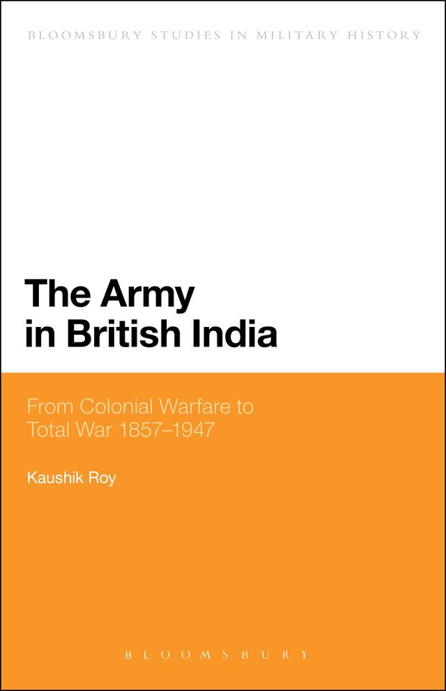 The Army in British India by Kaushik Roy