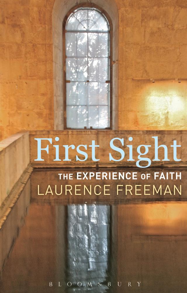 First Sight by Laurence Freeman