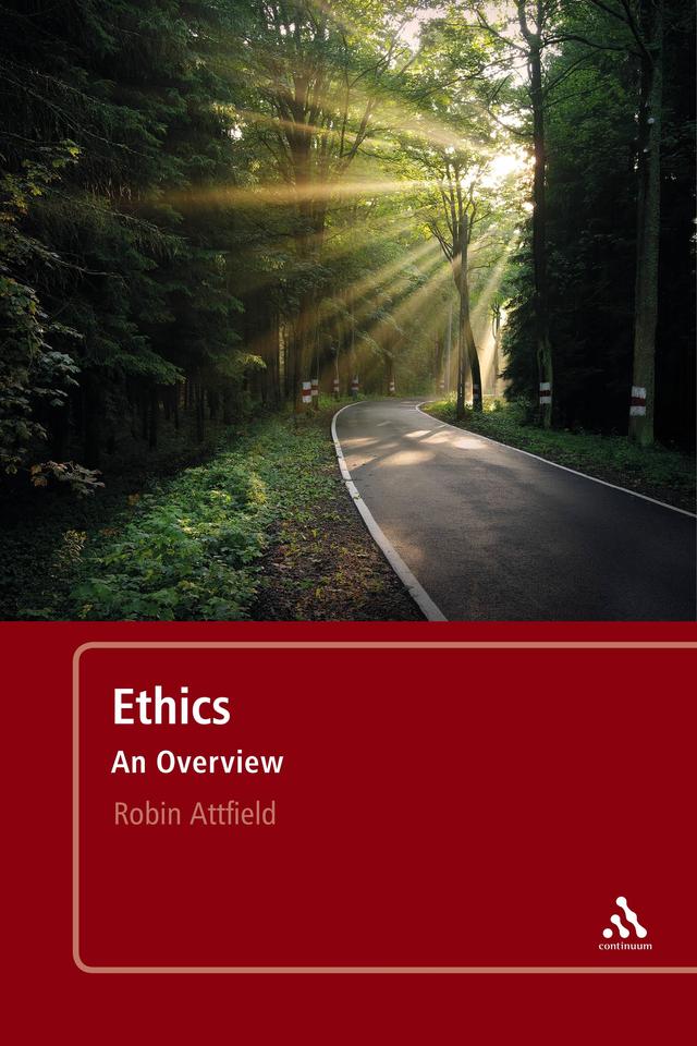 Ethics: An Overview by Robin Attfield
