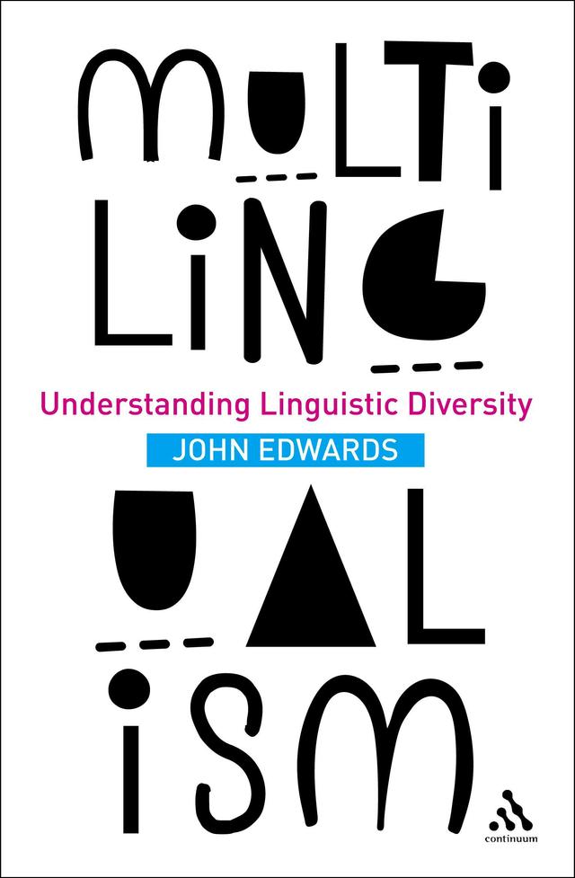 Multilingualism by John Edwards