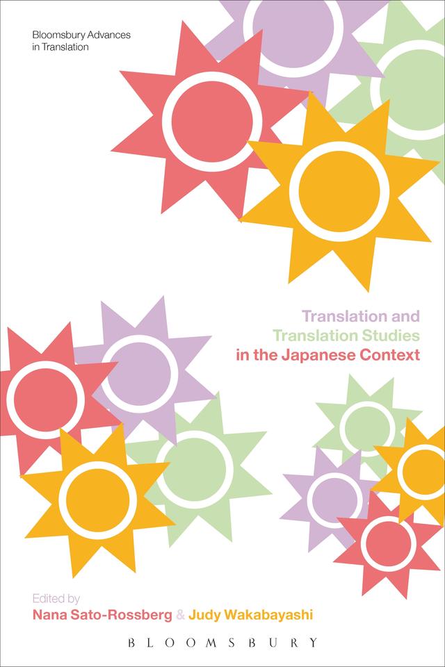 Translation and Translation Studies in the Japanese Context by Judy Wakabayashi, Nana Sato-Rossberg