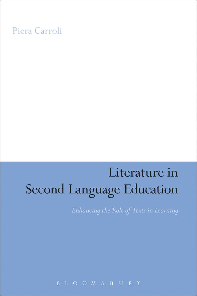 Literature in Second Language Education by Piera Carroli