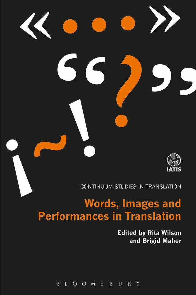Words, Images and Performances in Translation by Brigid Maher, Rita Wilson