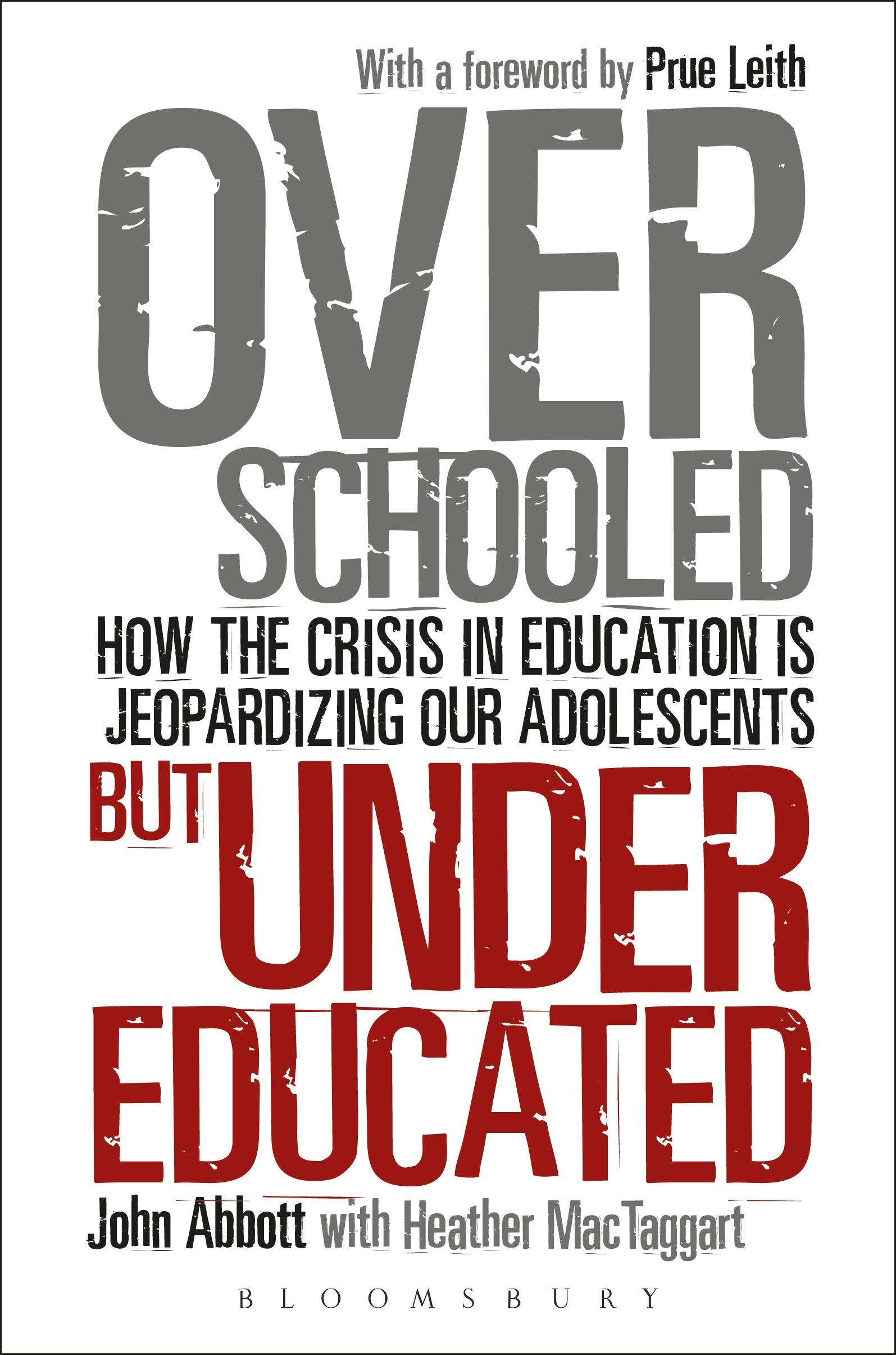 Overschooled but Undereducated