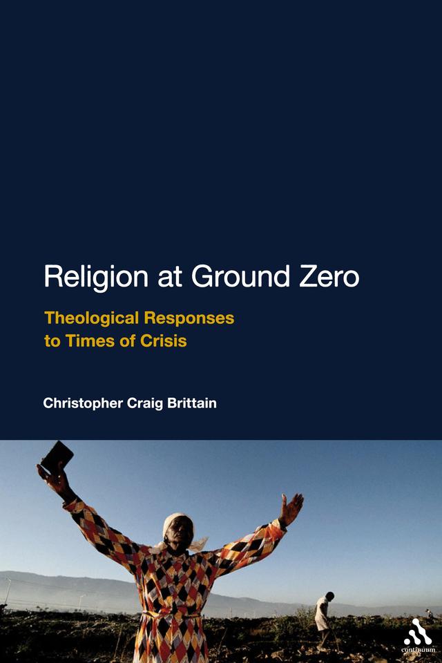 Religion at Ground Zero by Christopher Craig Brittain