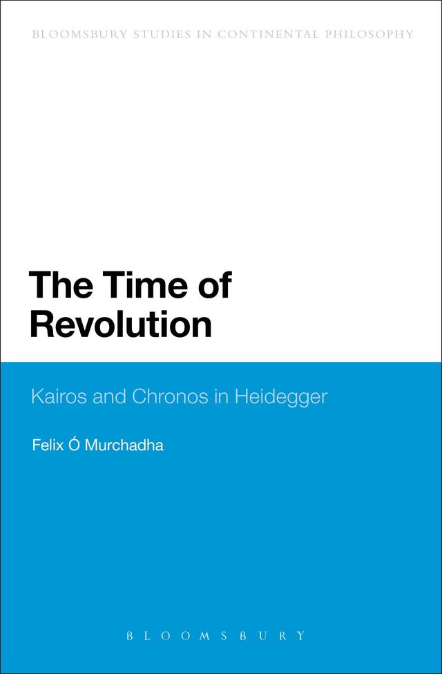 The Time of Revolution by Felix O Murchadha