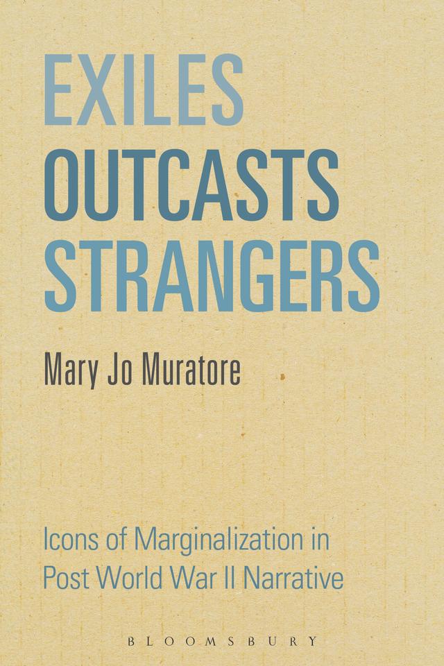 Exiles, Outcasts, Strangers by 