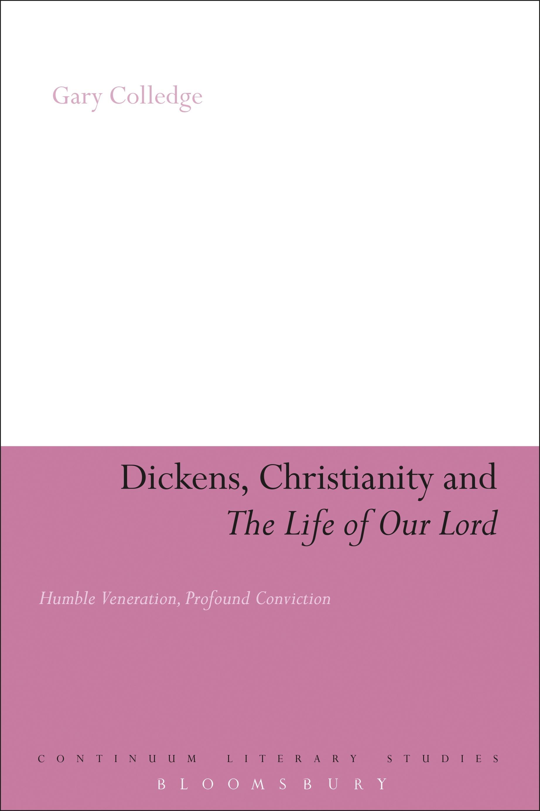 Dickens, Christianity and 'The Life of Our Lord'