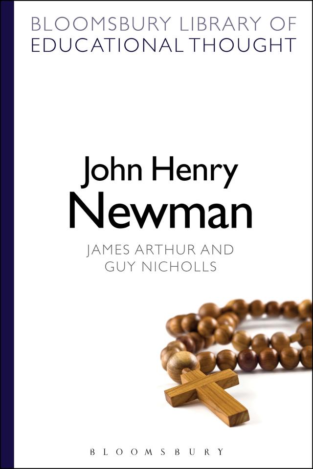 John Henry Newman by Guy Nicholls, James Arthur, Richard Bailey