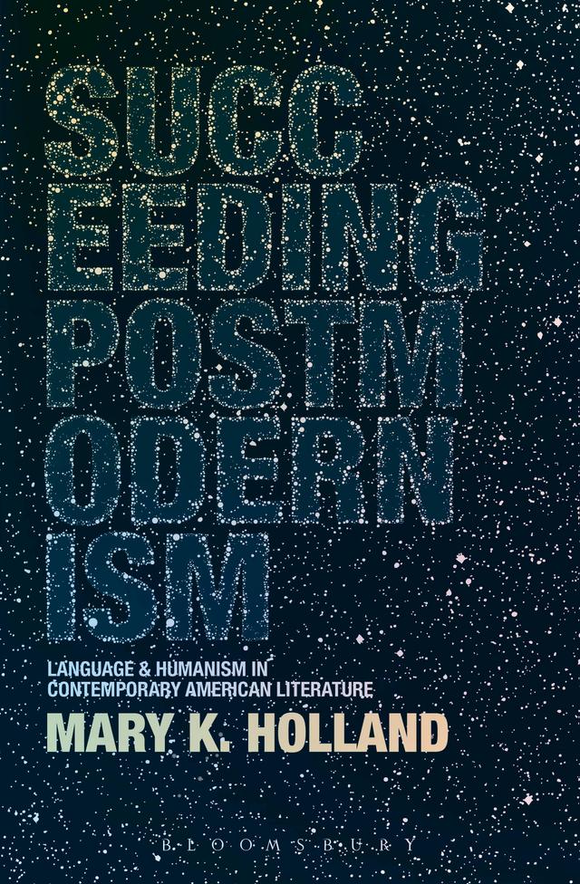 Succeeding Postmodernism by 