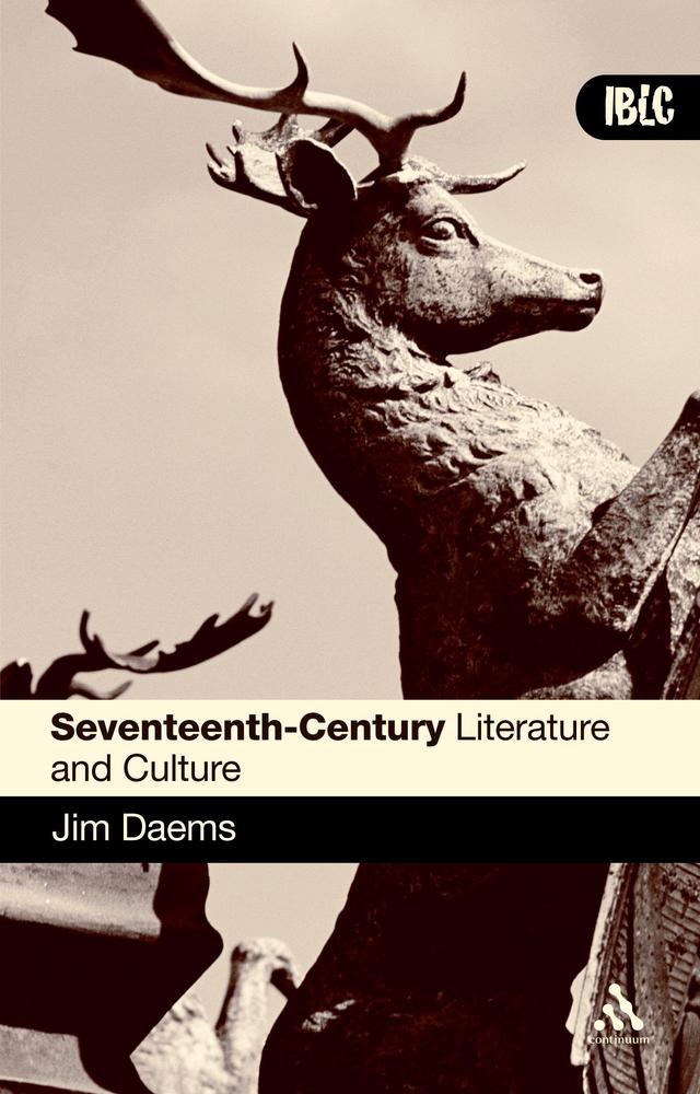Seventeenth Century Literature and Culture by Jim Daems