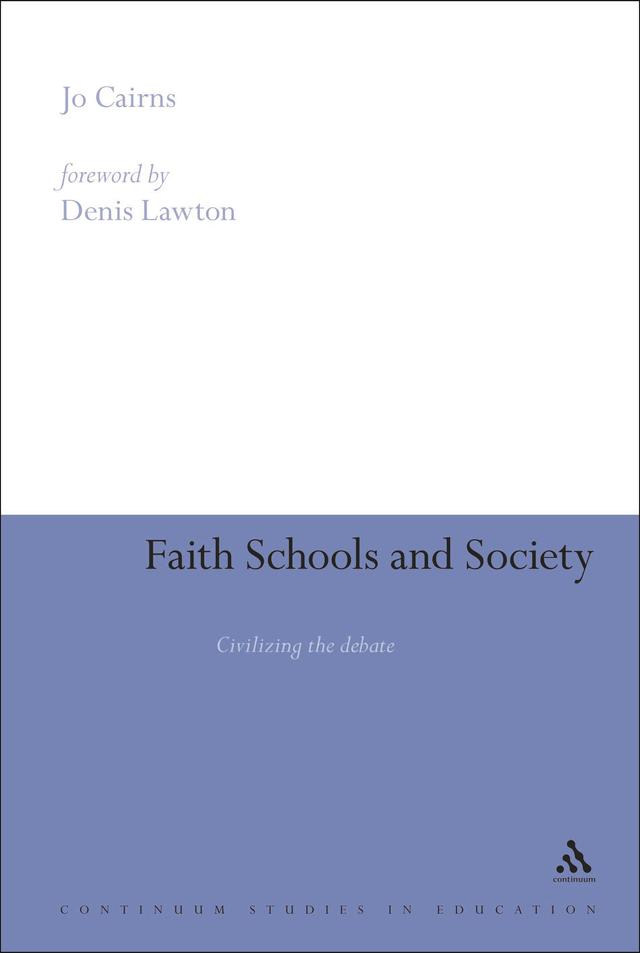 Faith Schools and Society by Jo Cairns