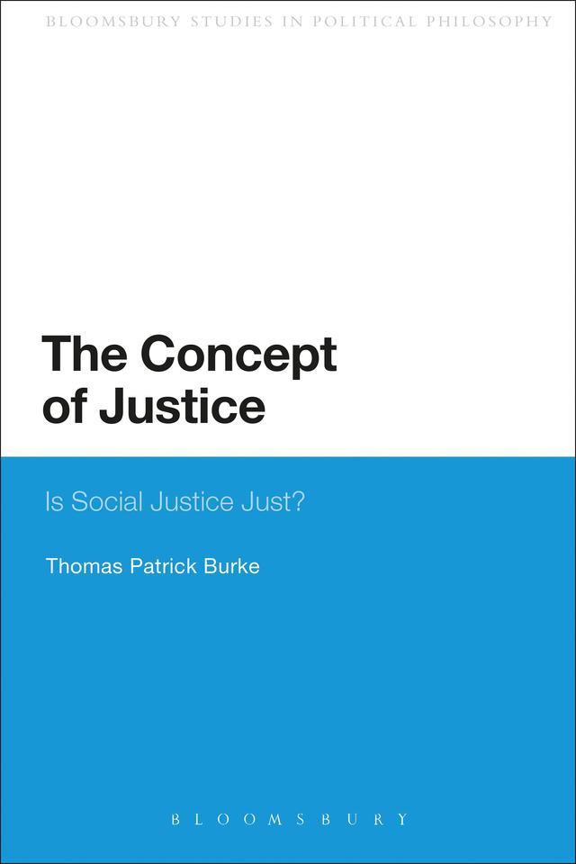 The Concept of Justice by Thomas Patrick Burke