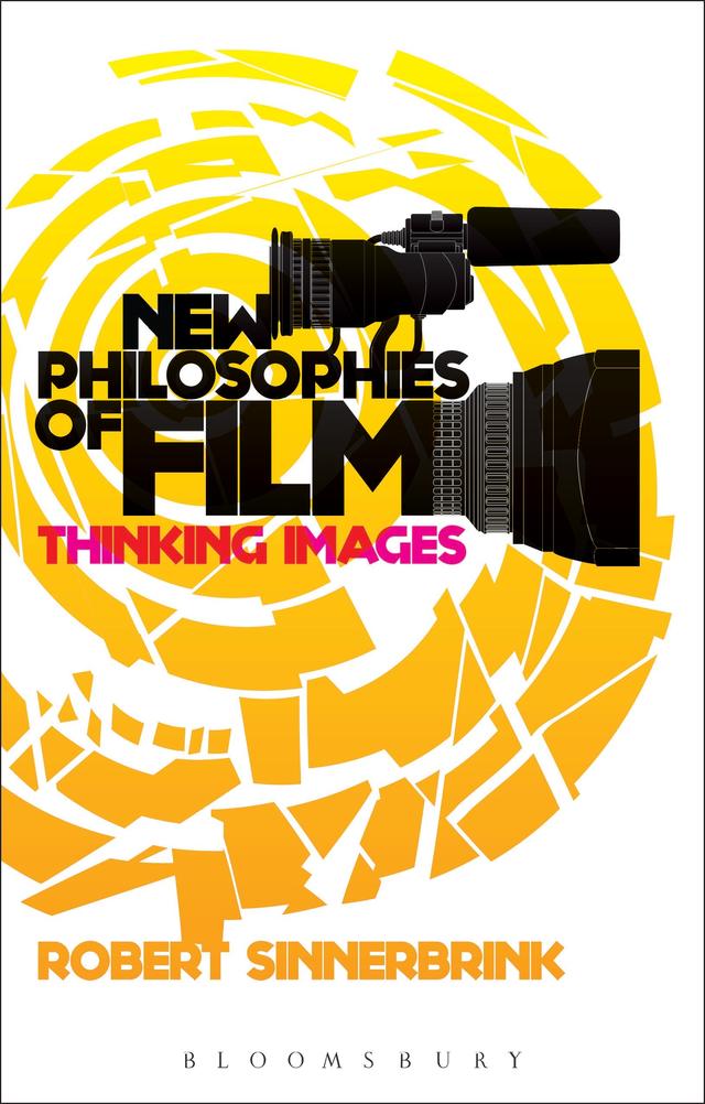 New Philosophies of Film by Robert Sinnerbrink