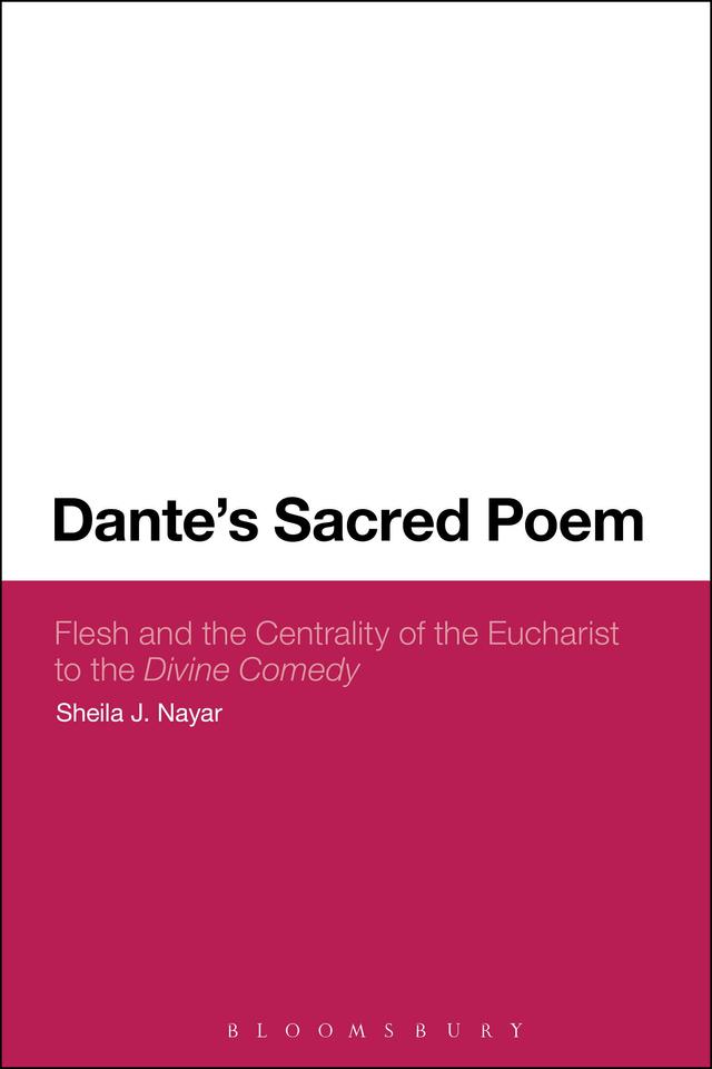 Dante's Sacred Poem by Sheila J. Nayar