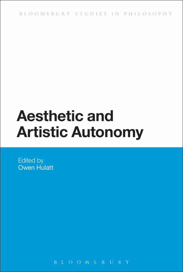 Aesthetic and Artistic Autonomy by Owen Hulatt