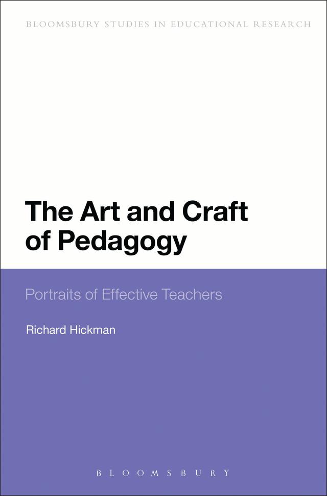 The Art and Craft of Pedagogy by Anthony Haynes, Richard Hickman