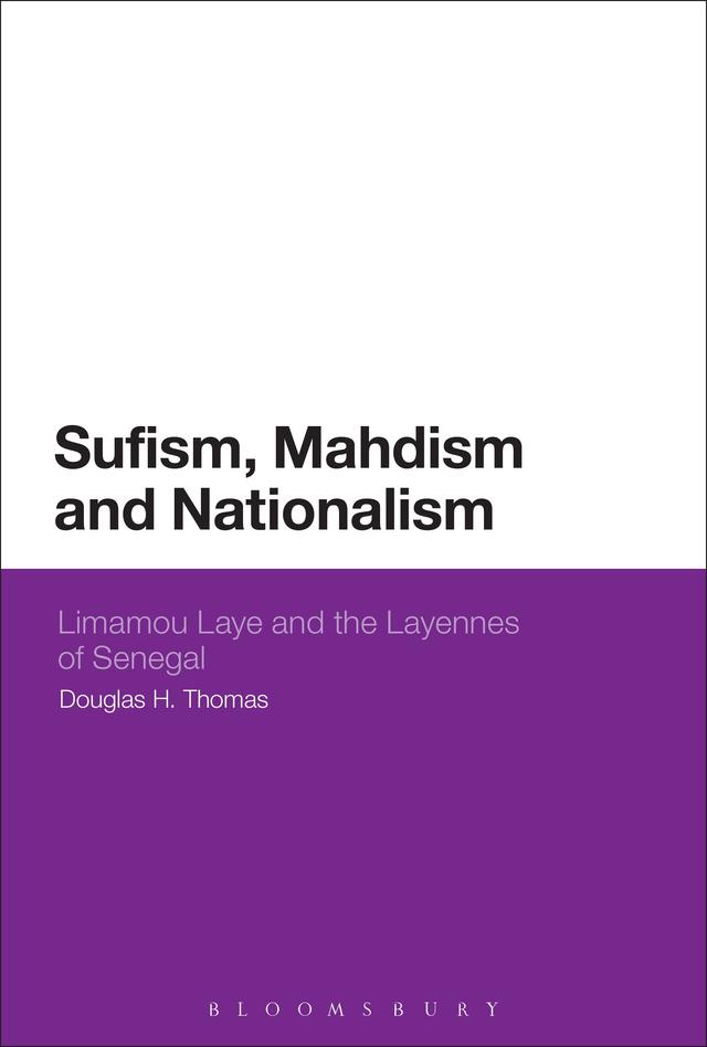 Sufism, Mahdism and Nationalism by Douglas H. Thomas
