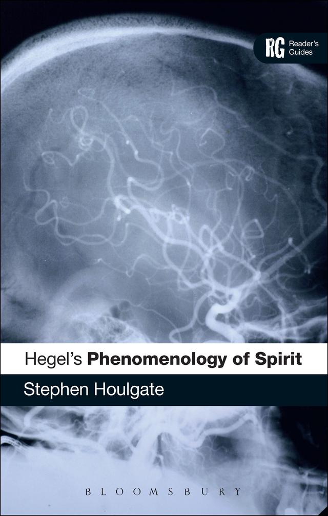 Hegel's 'Phenomenology of Spirit' by Stephen Houlgate