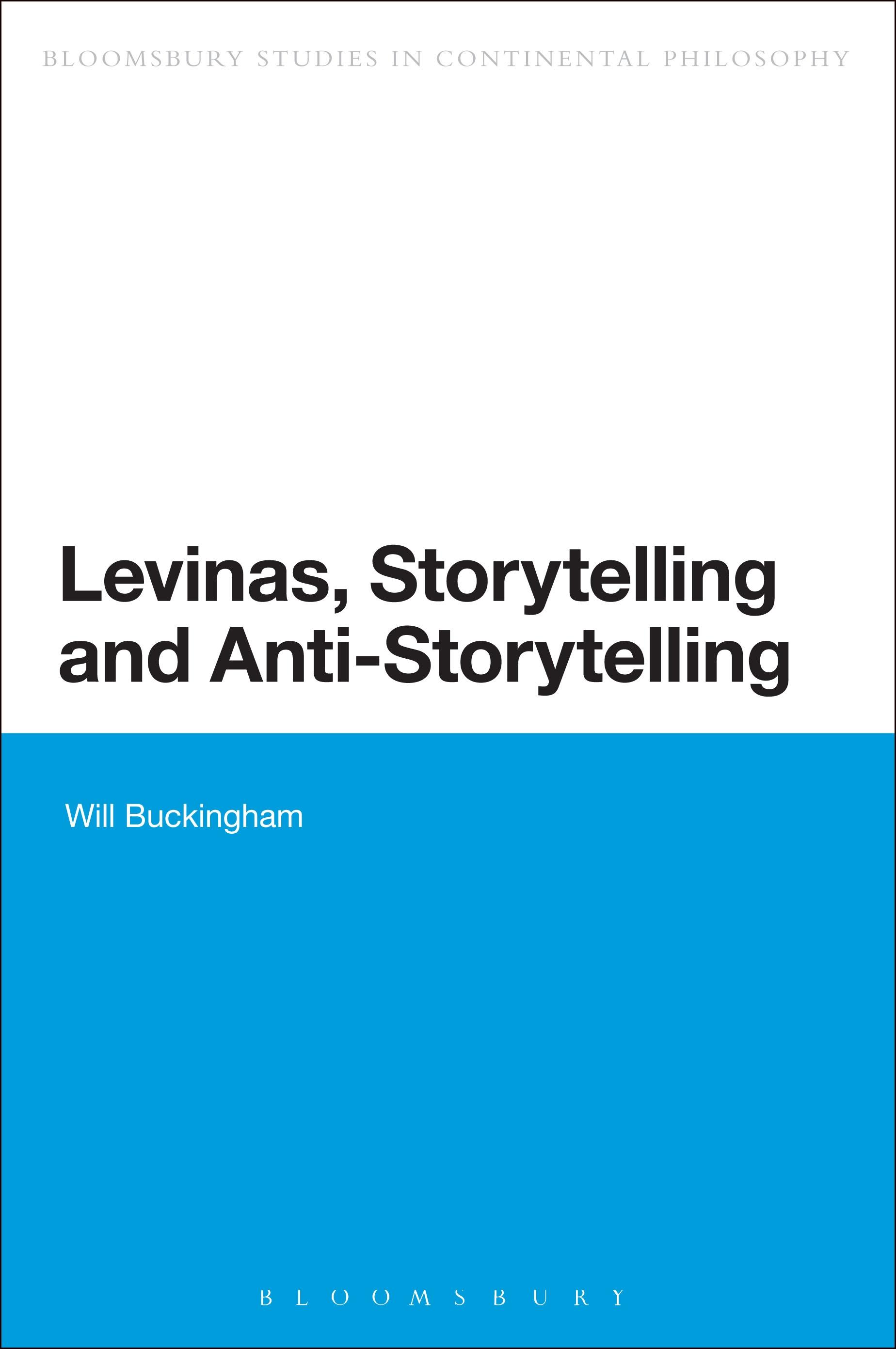 Levinas, Storytelling and Anti-Storytelling