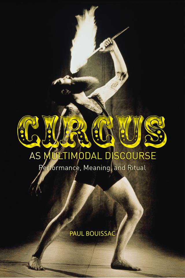 Circus as Multimodal Discourse by Paul Bouissac