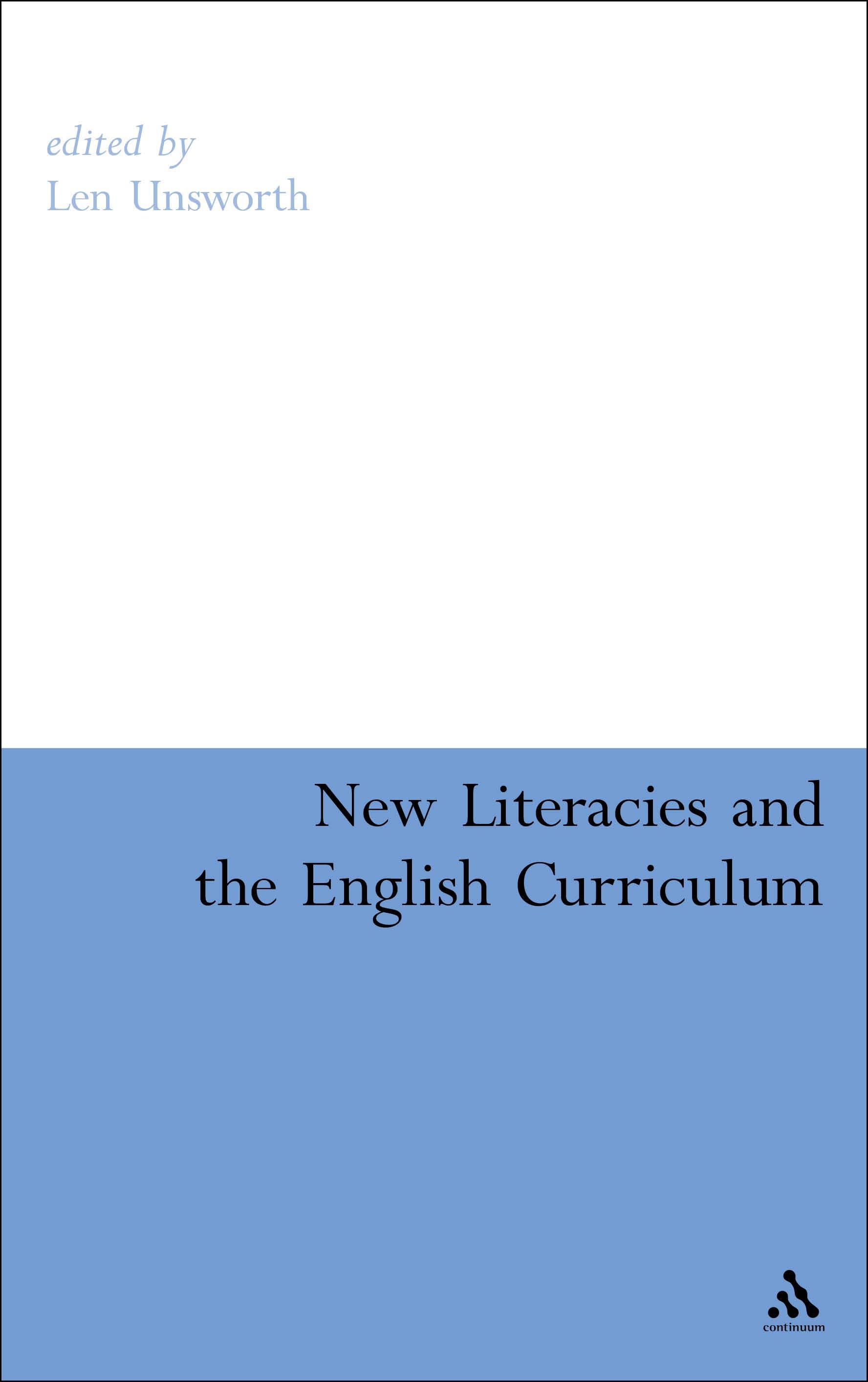 New Literacies and the English Curriculum