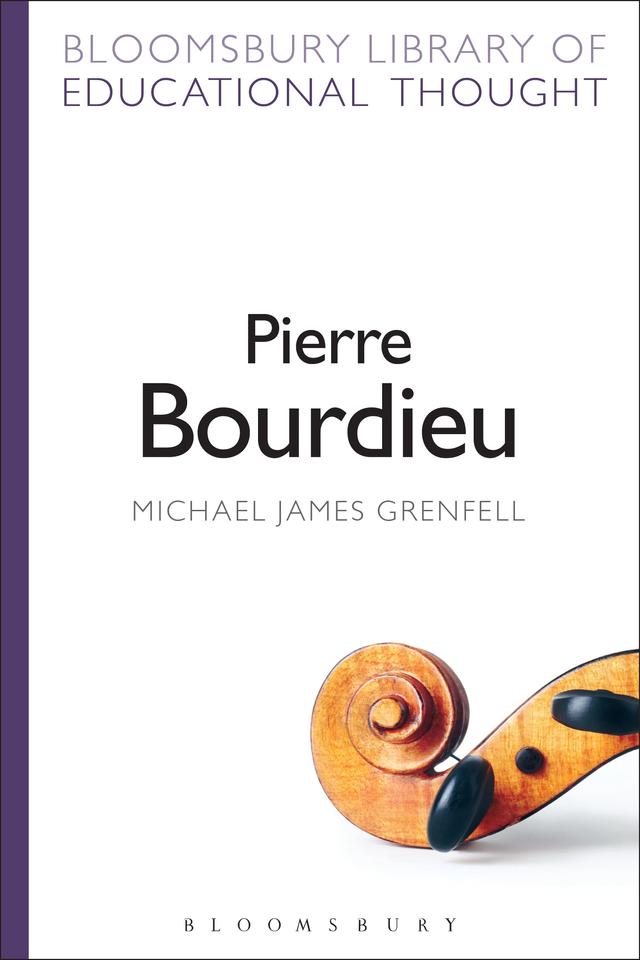 Pierre Bourdieu by Michael James Grenfell, Richard Bailey