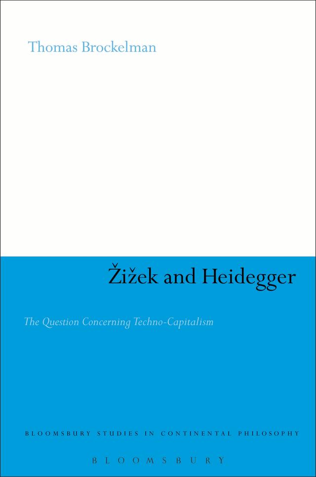Zizek and Heidegger by Thomas Brockelman