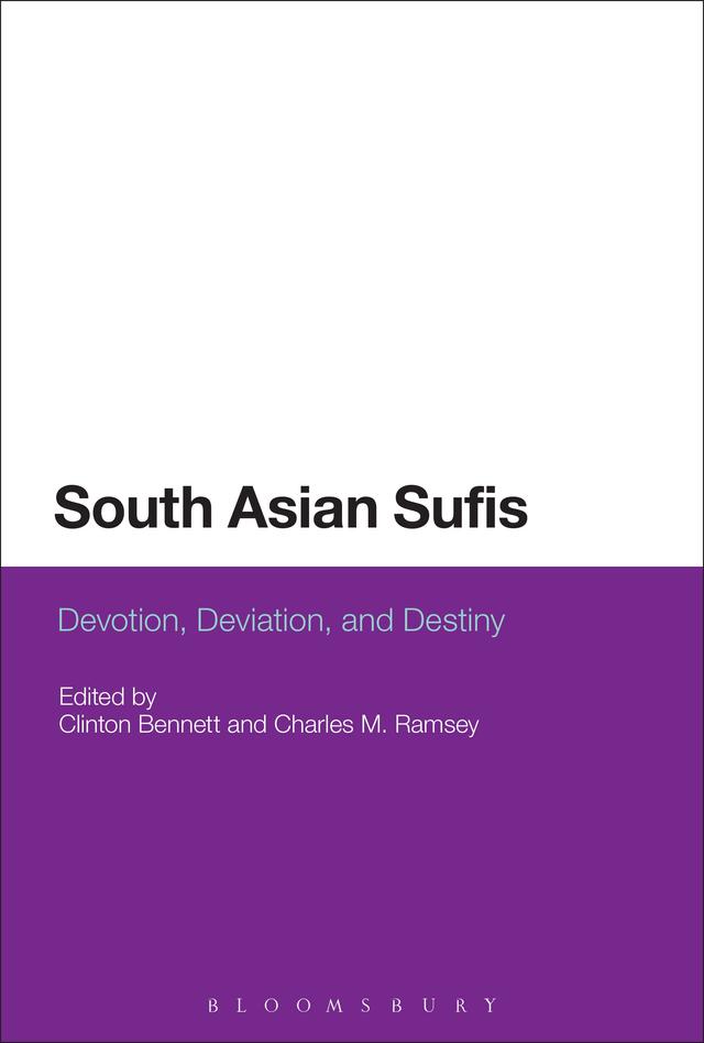 South Asian Sufis by Charles M. Ramsey, Clinton Bennett