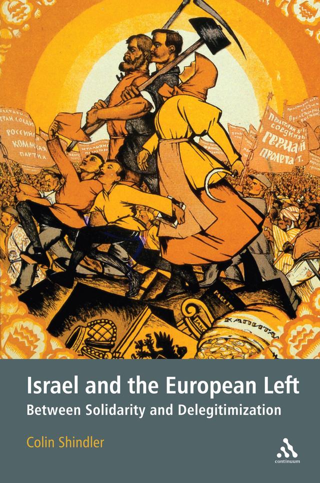 Israel and the European Left by 