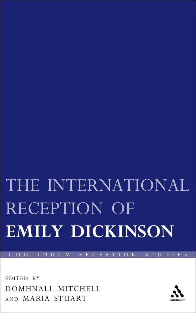 The International Reception of Emily Dickinson by Domhnall Mitchell, Maria Stuart