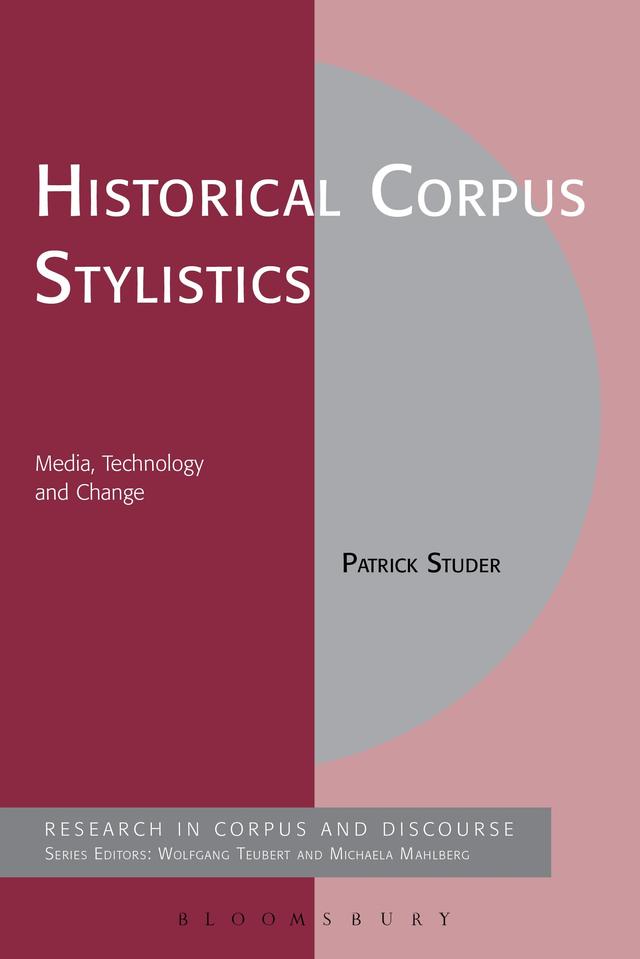 Historical Corpus Stylistics by Patrick Studer