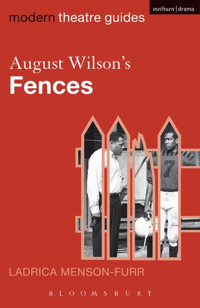 August Wilson's Fences by Ladrica Menson-Furr