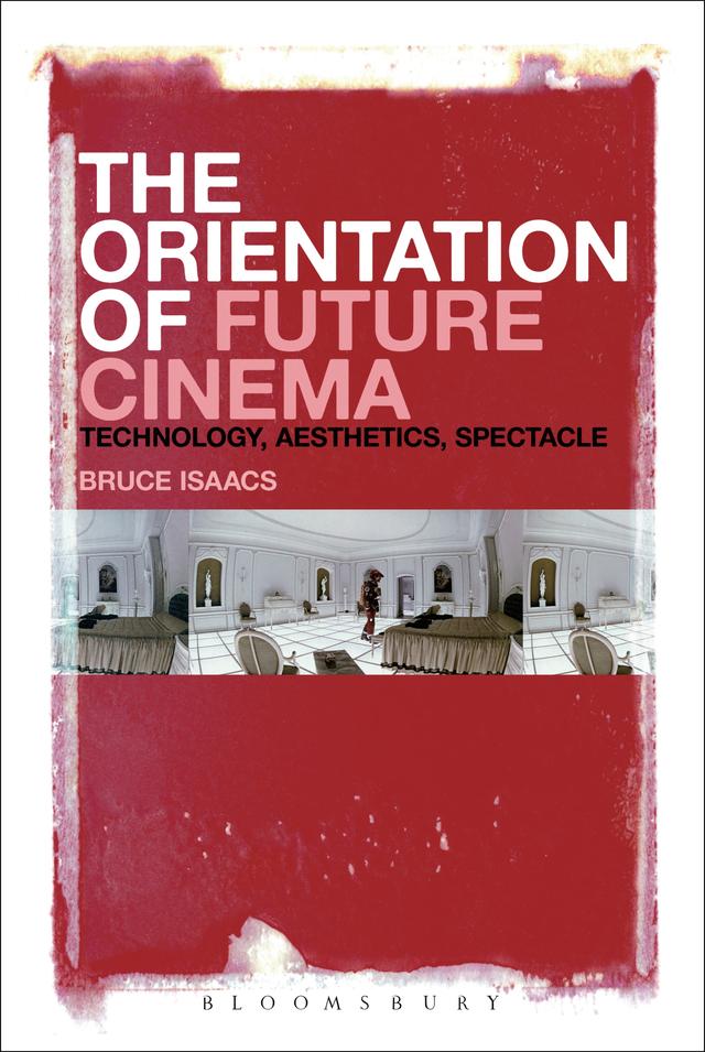 The Orientation of Future Cinema by 
