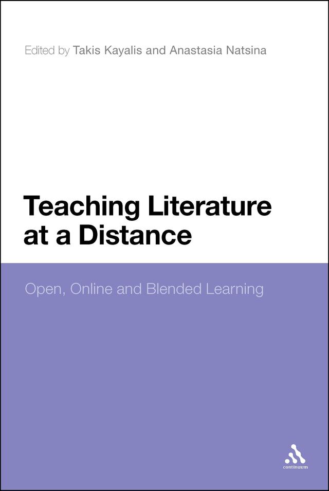 Teaching Literature at a Distance by Anastasia Natsina, Takis Kayalis