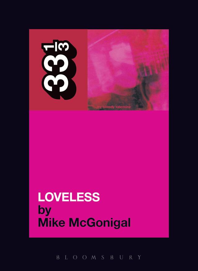 My Bloody Valentine's Loveless by 
