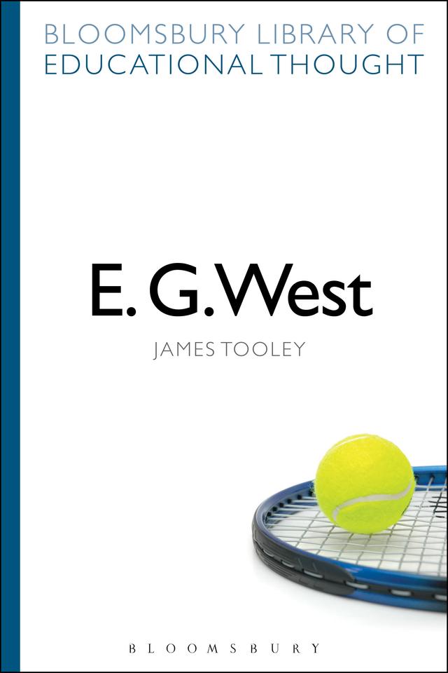 E. G. West by James Tooley, Richard Bailey