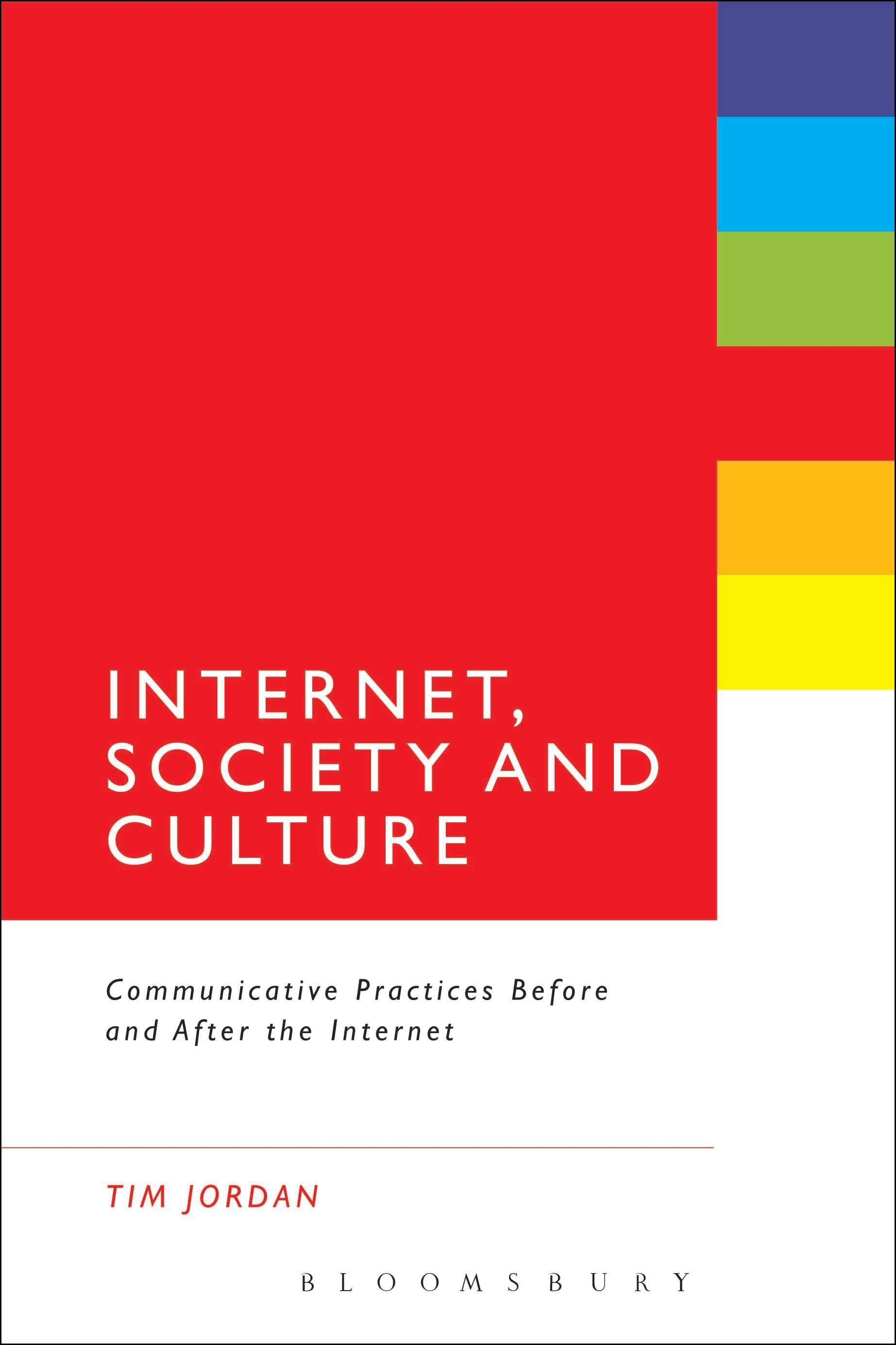 Internet, Society and Culture