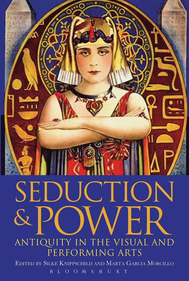 Seduction and Power by Marta Garcia Morcillo, Silke Knippschild