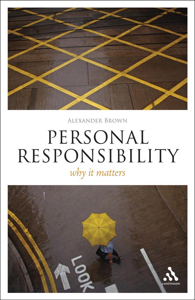 Personal Responsibility by Alexander Brown